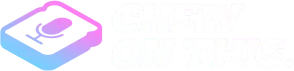 ChewOnThis